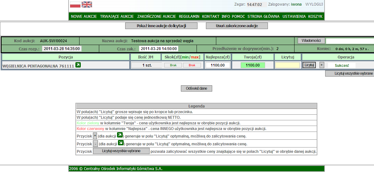 Po kliknięciu LICYTUJ pojawia się pytanie czy na pewno wysłać podana przez siebie cenę: Po wysłaniu ceny (kliknięciu OK) cena jest oznaczona na zielono, co znaczy że jest cena wygrywającą.