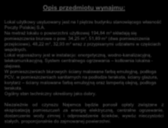 34,25 m², 51,89 m² (dwa pomieszczenia przejściowe), 48,22 m², 32,93 m² wraz z przypisanymi udziałami w częściach wspólnych.