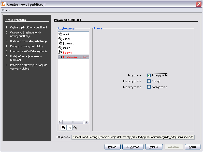 Aplikacja Redaktora Rysunek 3.16. Kreator Nowej Publikacji - przypisywanie wartości atrybutów 5. Trzecim krokiem ( Rysunek 3.17. ) jest nadanie użytkownikom praw do publikacji.