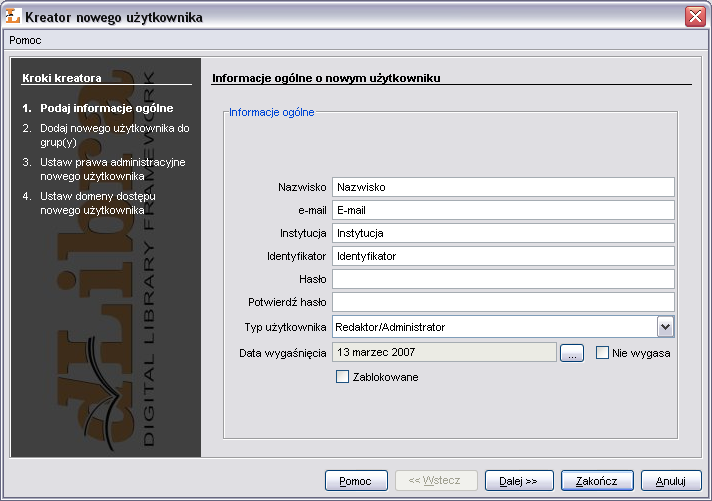 Zarządzanie biblioteką 3. W pierwszym kroku kreatora (Rysunek 4.12.) należy wprowadzić dane ogólne nowego użytkownika. Konieczne jest wprowadzenie identyfikatora, adresu e-mail oraz hasła.
