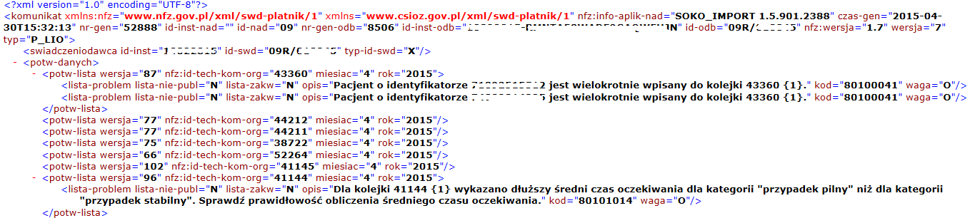 BŁĘDY W SPRAWOZDANIACH Odczyt komunikatów zwrotnych (cz.3) 1. Komunikat o prawidłowym imporcie kolejki o kodzie 41221 + procedury 10001 w tej komórce: 2.