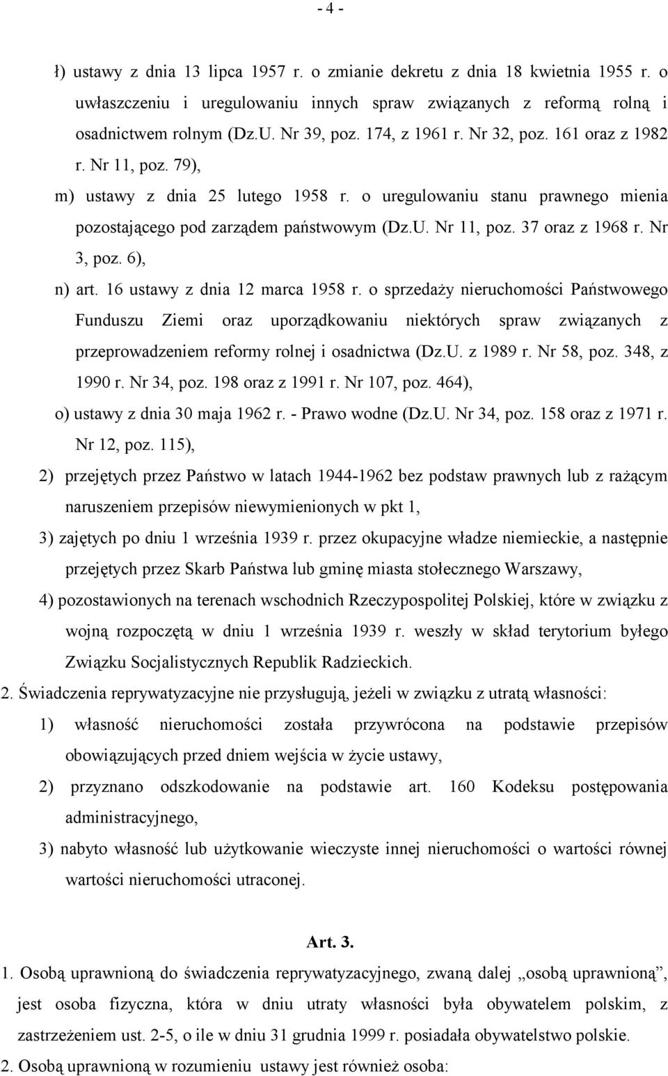 Nr 3, poz. 6), n) art. 16 ustawy z dnia 12 marca 1958 r.
