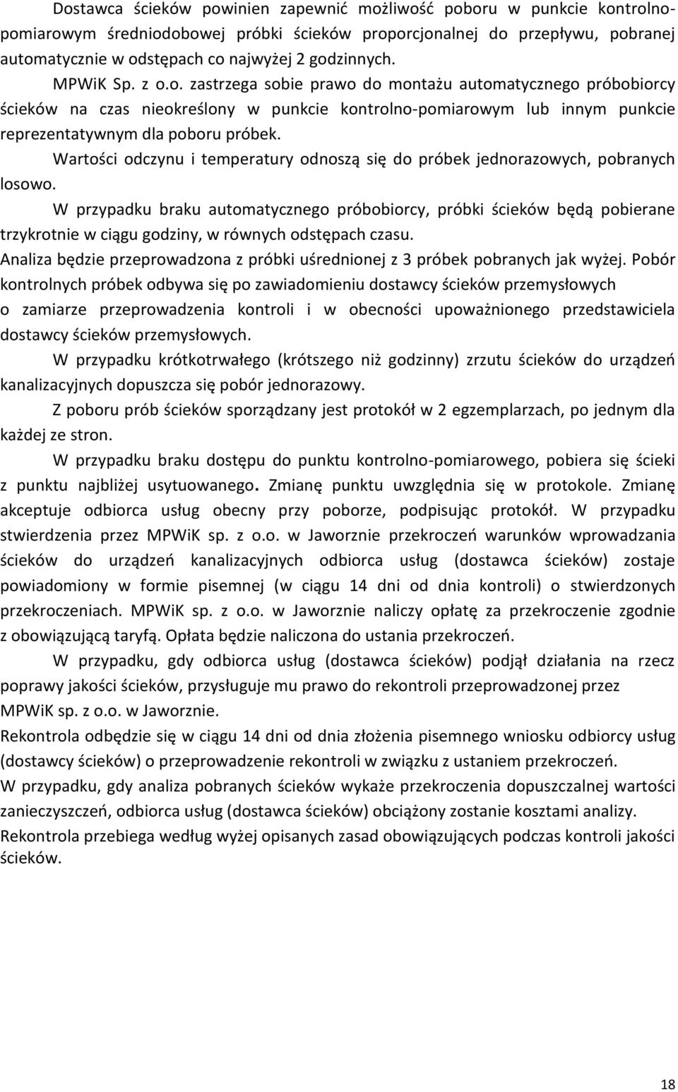 Wartości odczynu i temperatury odnoszą się do próbek jednorazowych, pobranych losowo.