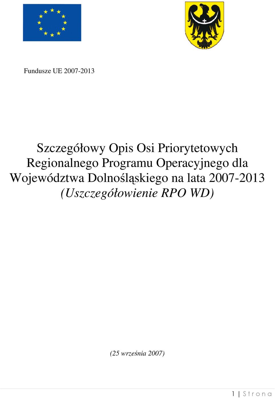 dla Województwa Dolnośląskiego na lata 2007-2013