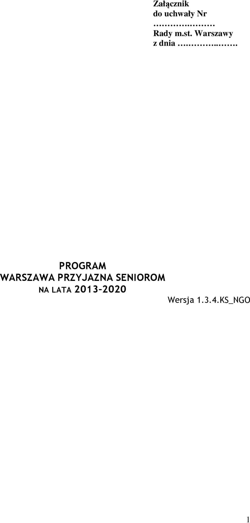 ... PROGRAM WARSZAWA PRZYJAZNA