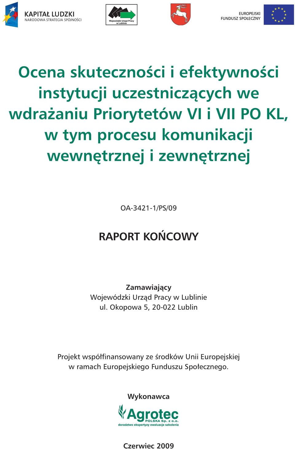 Zamawiający Wojewódzki Urząd Pracy w Lublinie ul.