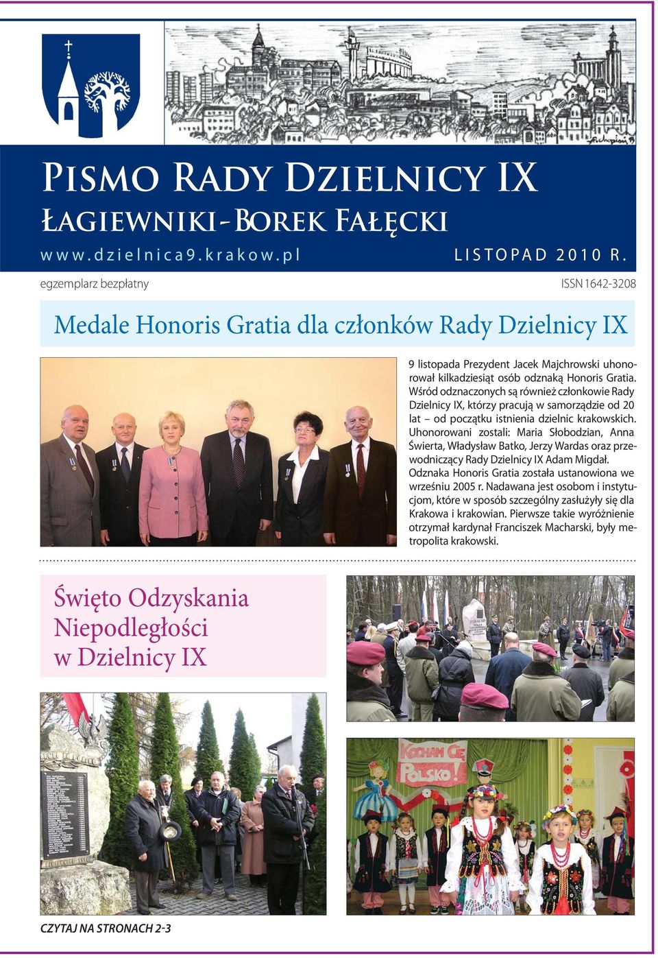 Wśród odznaczonych są również członkowie Rady Dzielnicy IX, którzy pracują w samorządzie od 20 lat od początku istnienia dzielnic krakowskich.