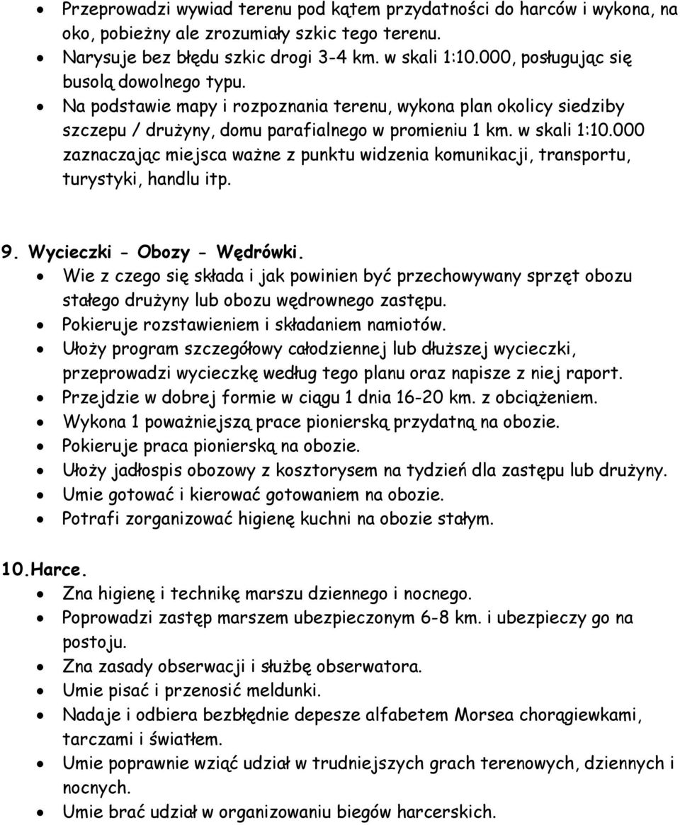 000 zaznaczając miejsca ważne z punktu widzenia komunikacji, transportu, turystyki, handlu itp. 9. Wycieczki - Obozy - Wędrówki.