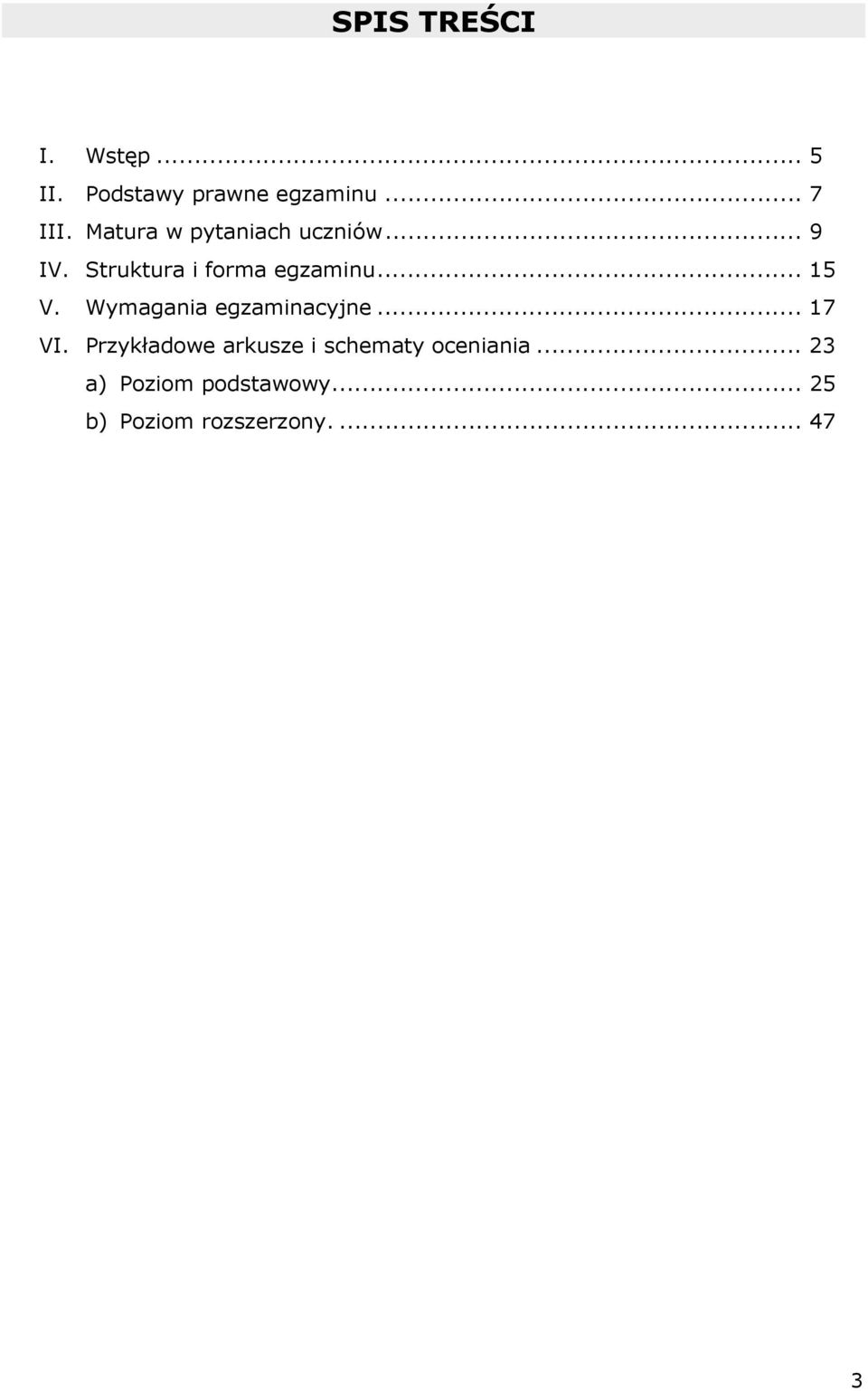 Wymagania egzaminacyjne... 17 VI.