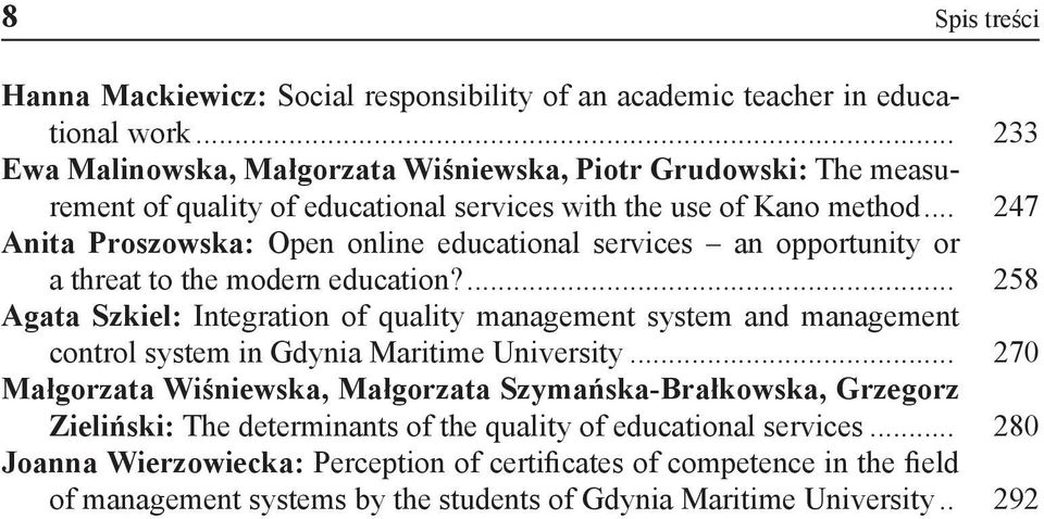 .. 247 Anita Proszowska: Open online educational services an opportunity or a threat to the modern education?