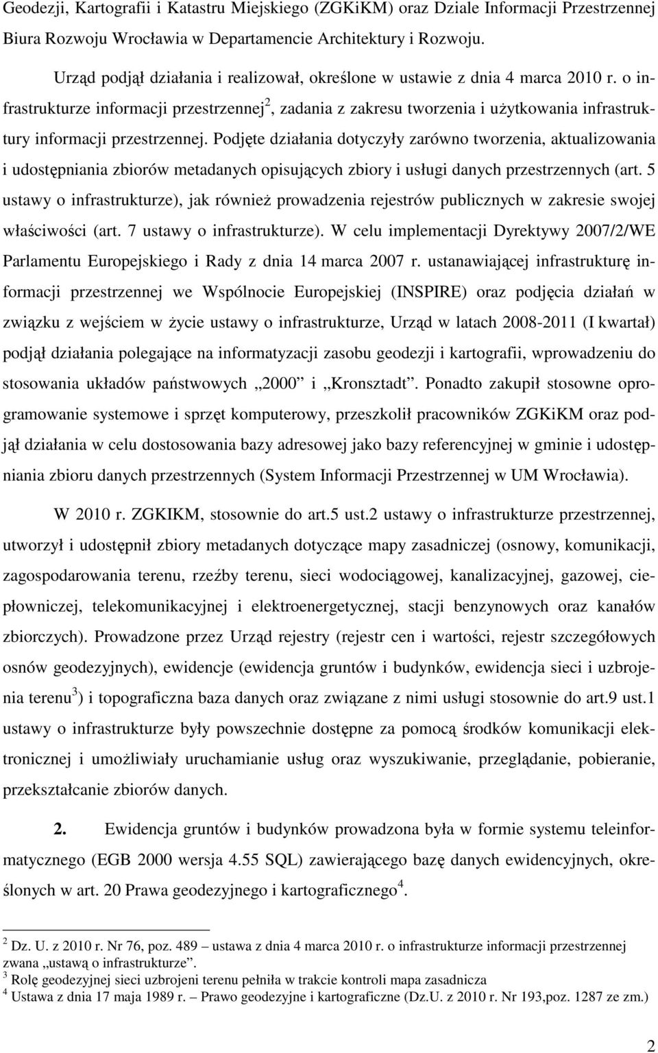 o infrastrukturze informacji przestrzennej 2, zadania z zakresu tworzenia i użytkowania infrastruktury informacji przestrzennej.