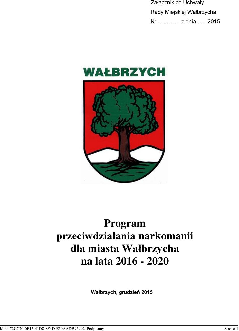 miasta Wałbrzycha na lata 2016-2020 Wałbrzych, grudzień