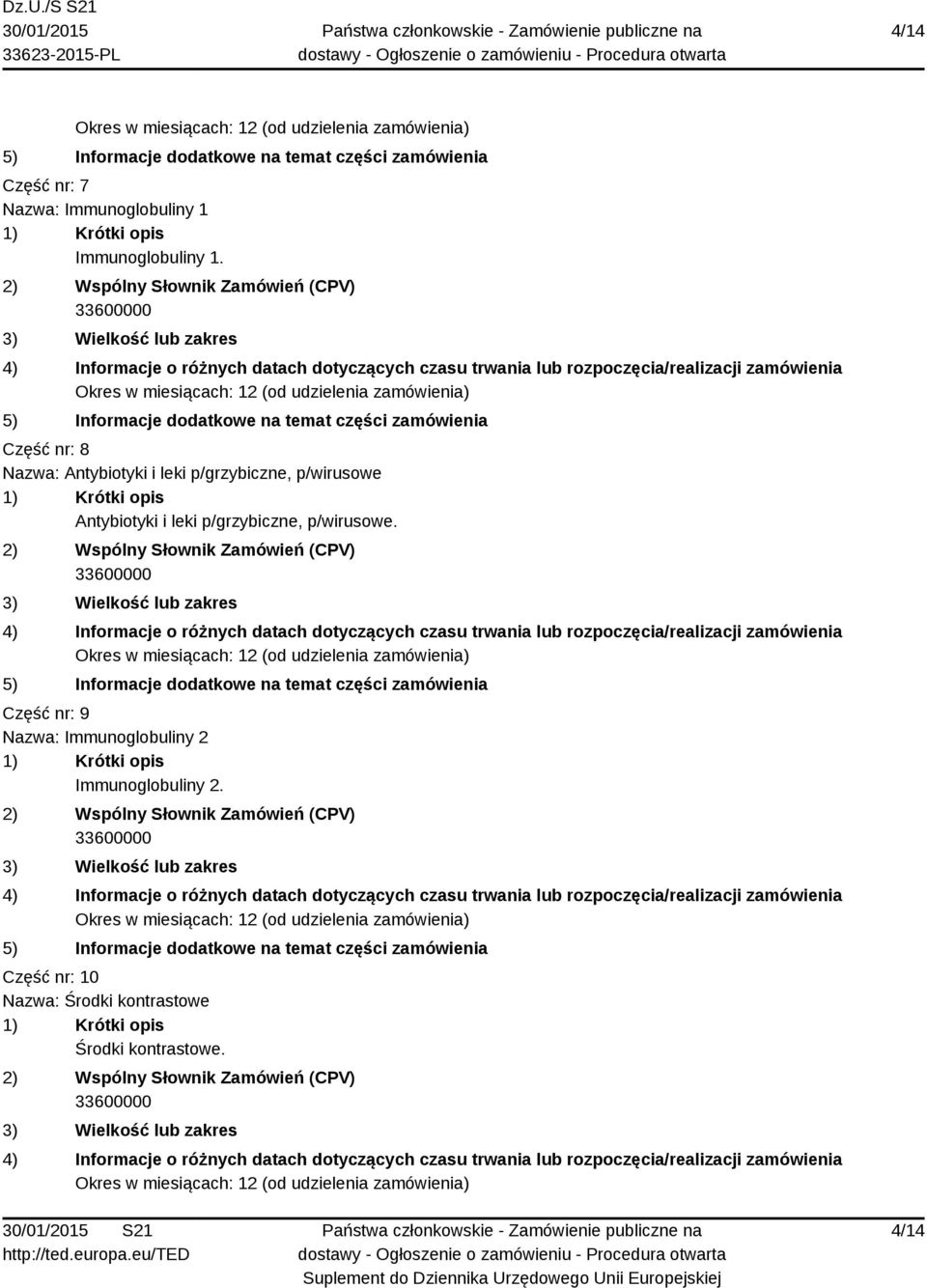 Antybiotyki i leki p/grzybiczne, p/wirusowe.