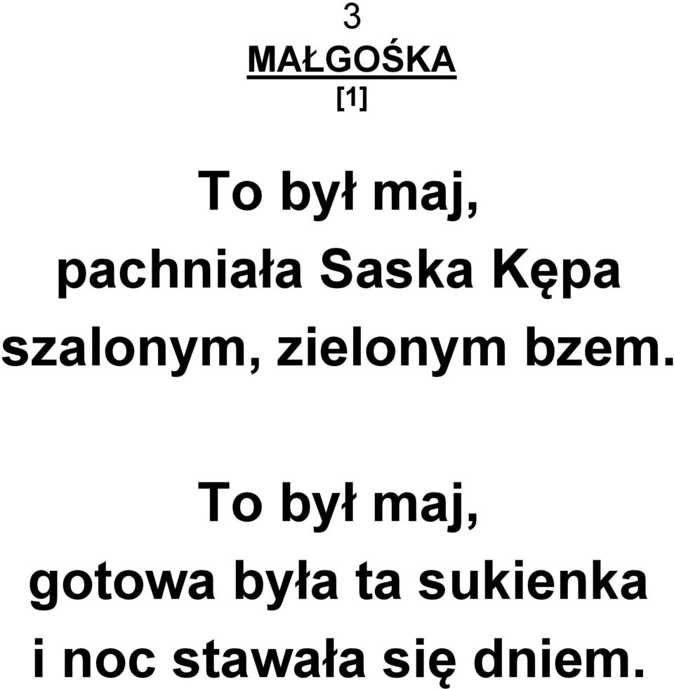 zielonym bzem.
