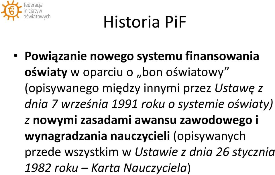 systemie oświaty) z nowymi zasadami awansu zawodowego i wynagradzania nauczycieli