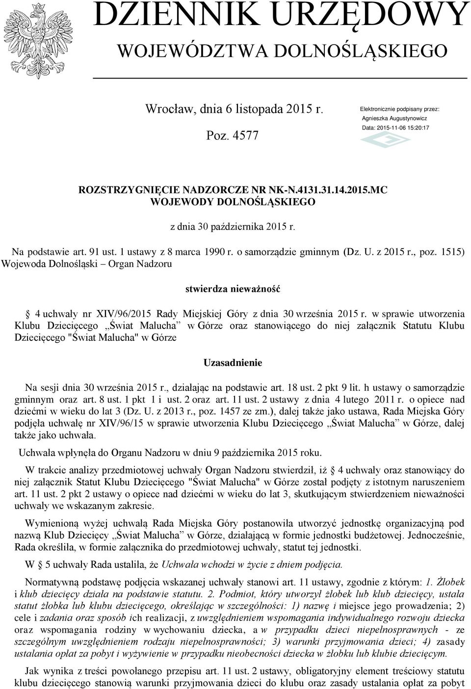 1515) Wojewoda Dolnośląski Organ Nadzoru stwierdza nieważność 4 uchwały nr XIV/96/2015 Rady Miejskiej Góry z dnia 30 września 2015 r.