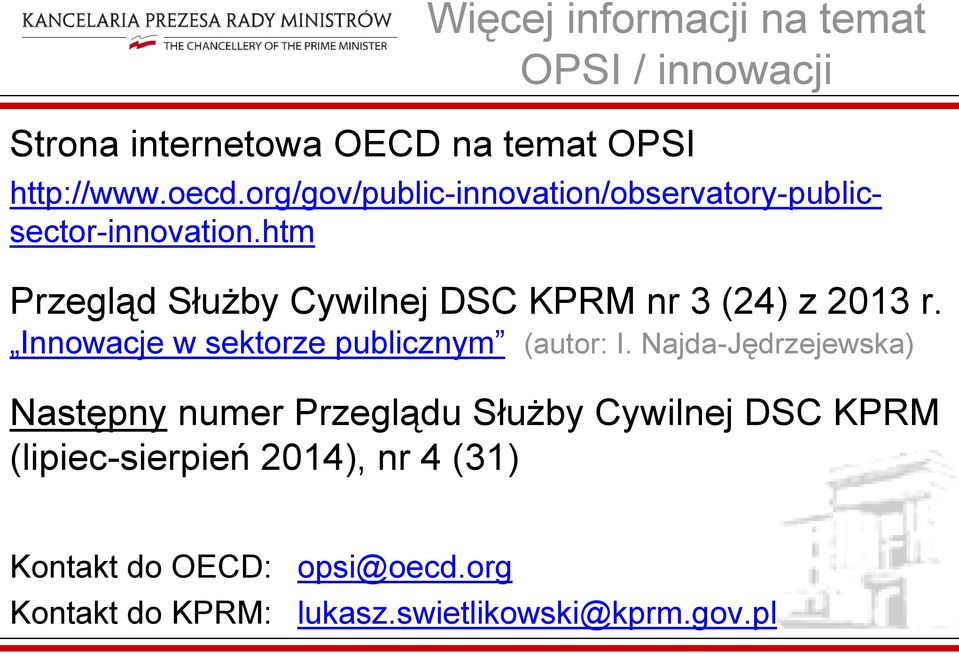 htm Przegląd Służby Cywilnej DSC KPRM nr 3 (24) z 2013 r. Innowacje w sektorze publicznym (autor: I.