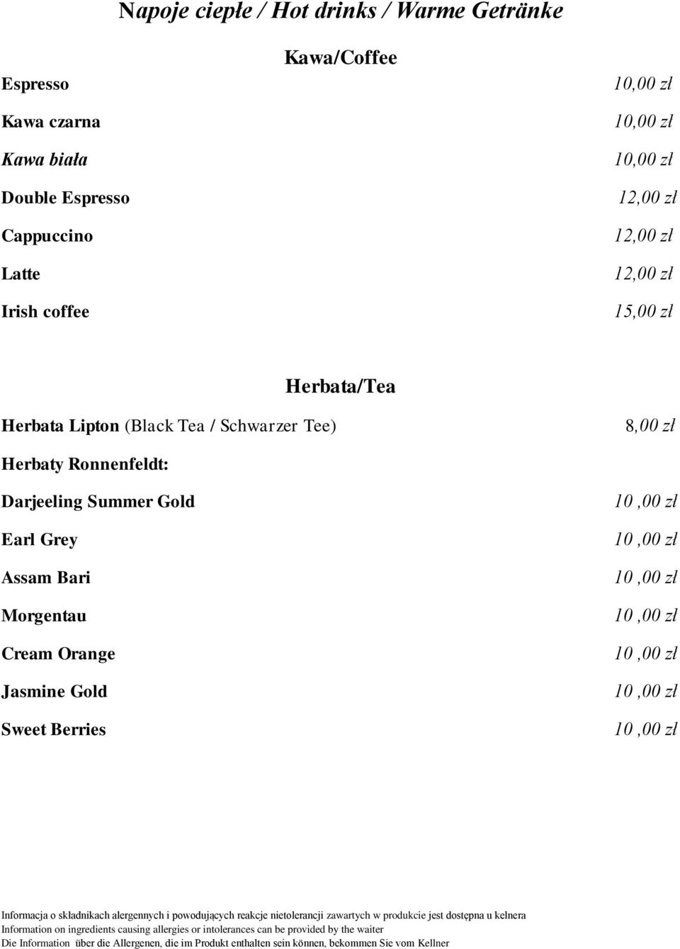 Tea / Schwarzer Tee) 8,00 zł Herbaty Ronnenfeldt: Darjeeling Summer Gold Earl Grey Assam Bari