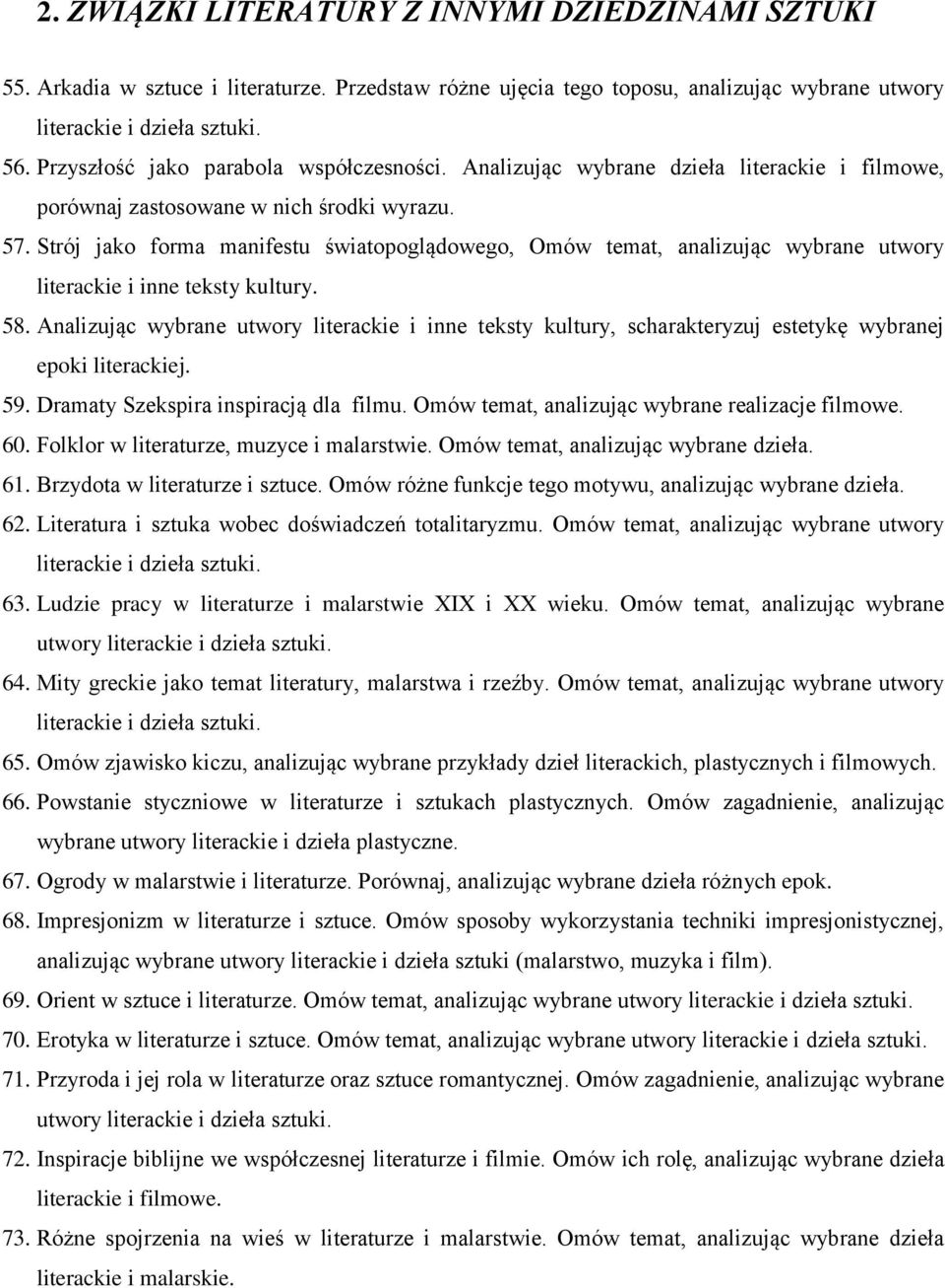 Strój jako forma manifestu światopoglądowego, Omów temat, analizując wybrane utwory literackie i inne teksty kultury. 58.