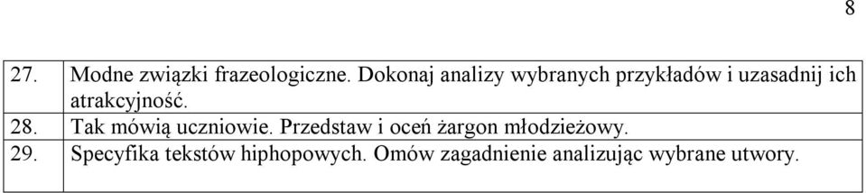 atrakcyjność. 28. Tak mówią uczniowie.