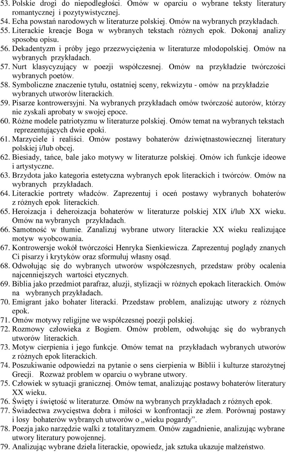 Nurt klasycyzujący w poezji współczesnej. Omów na przykładzie twórczości wybranych poetów. 58.