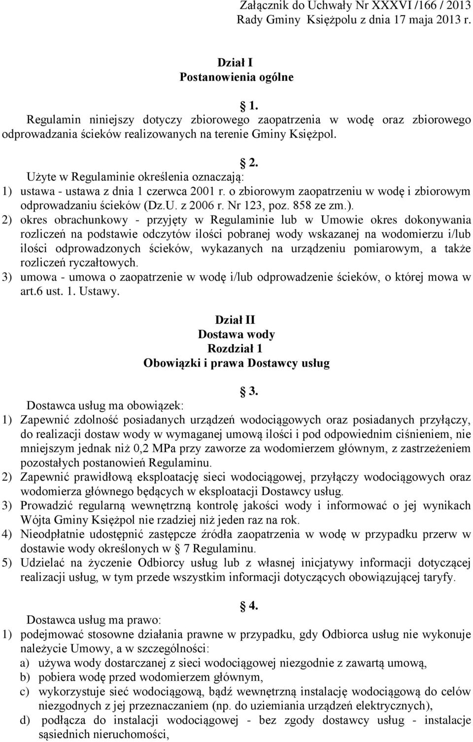 Użyte w Regulaminie określenia oznaczają: 1) 