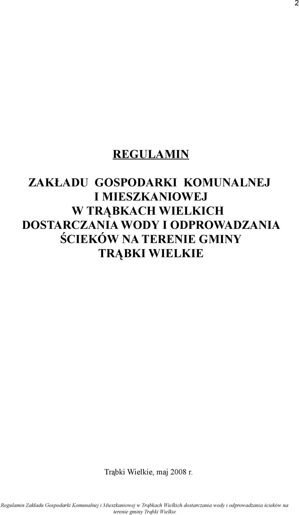 DOSTARCZANIA WODY I ODPROWADZANIA ŚCIEKÓW NA