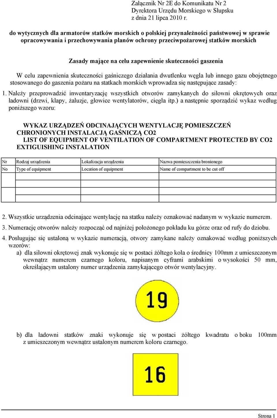 statkach morskich wprowadza się następujące zasady: 1.