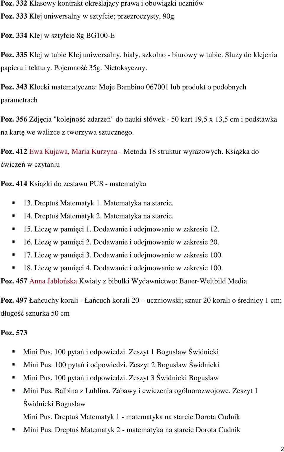 343 Klocki matematyczne: Moje Bambino 067001 lub produkt o podobnych parametrach Poz.