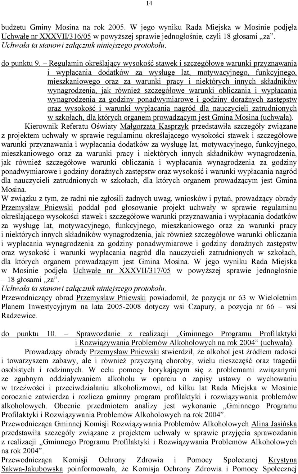 Regulamin określający wysokość stawek i szczegółowe warunki przyznawania i wypłacania dodatków za wysługę lat, motywacyjnego, funkcyjnego, mieszkaniowego oraz za warunki pracy i niektórych innych