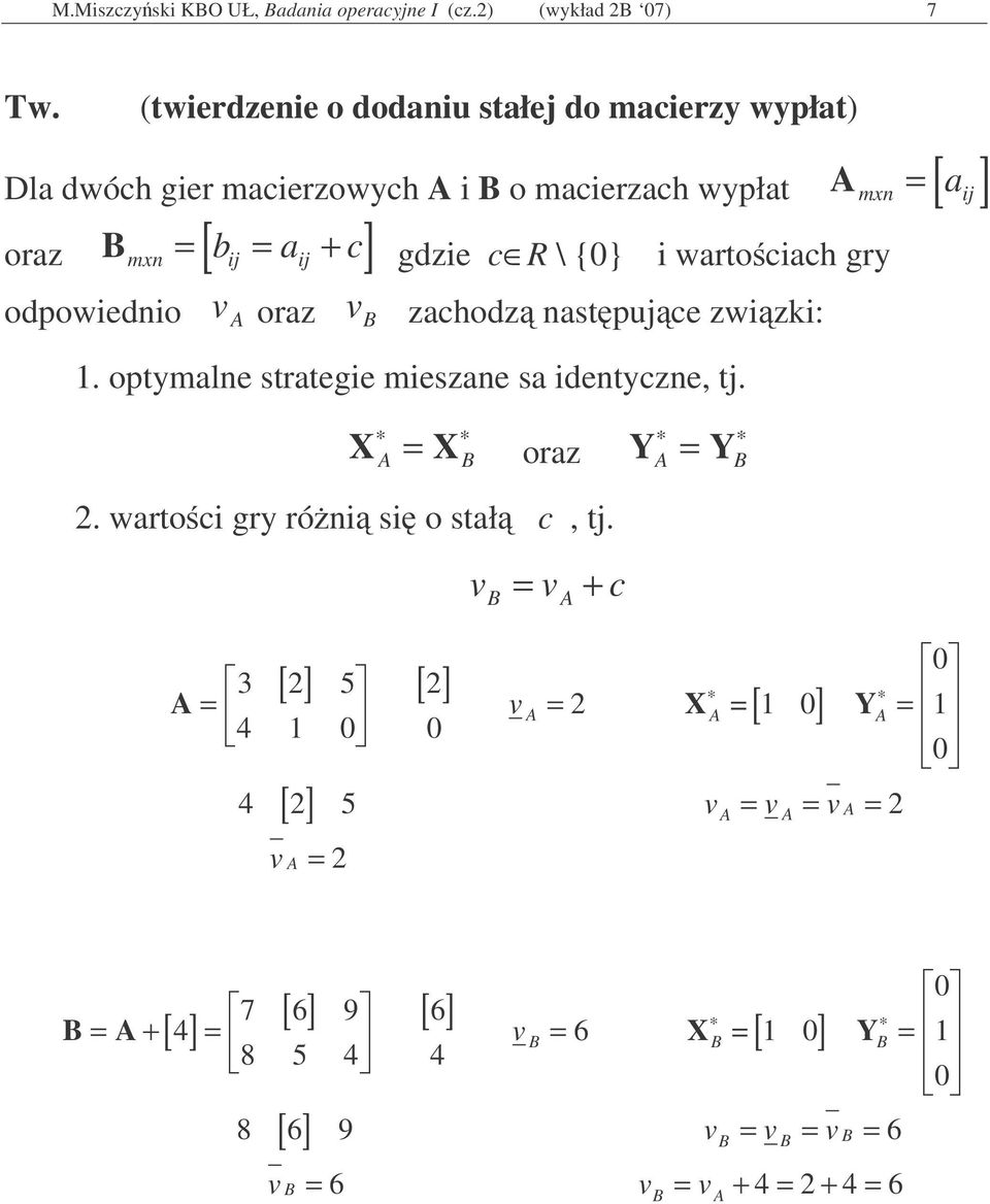 j a j + c] gdze c R \ {} wartocach gr odpowedno oraz B zachodz nastpujce zwzk:.