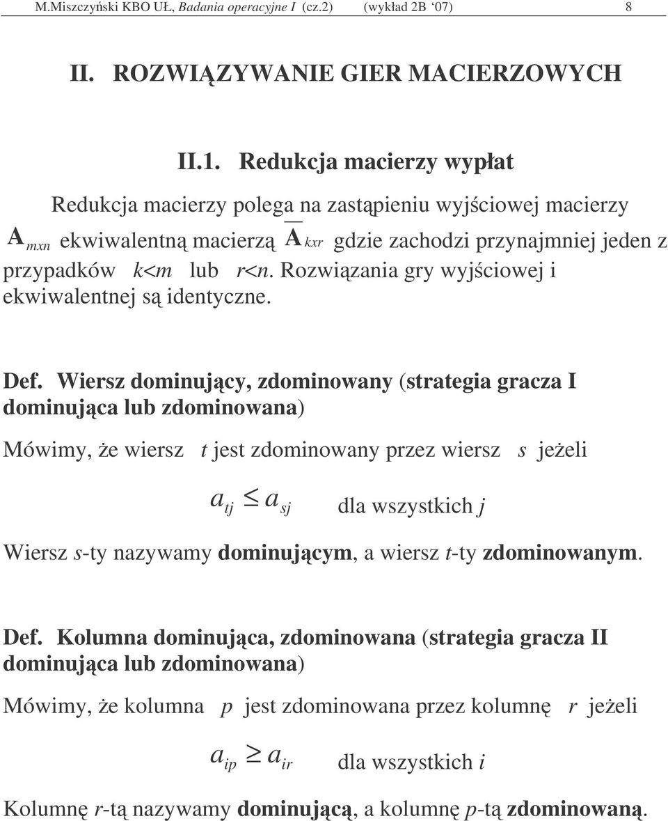 Rozwzana gr wjcowej ekwwalentnej s dentczne. Def.