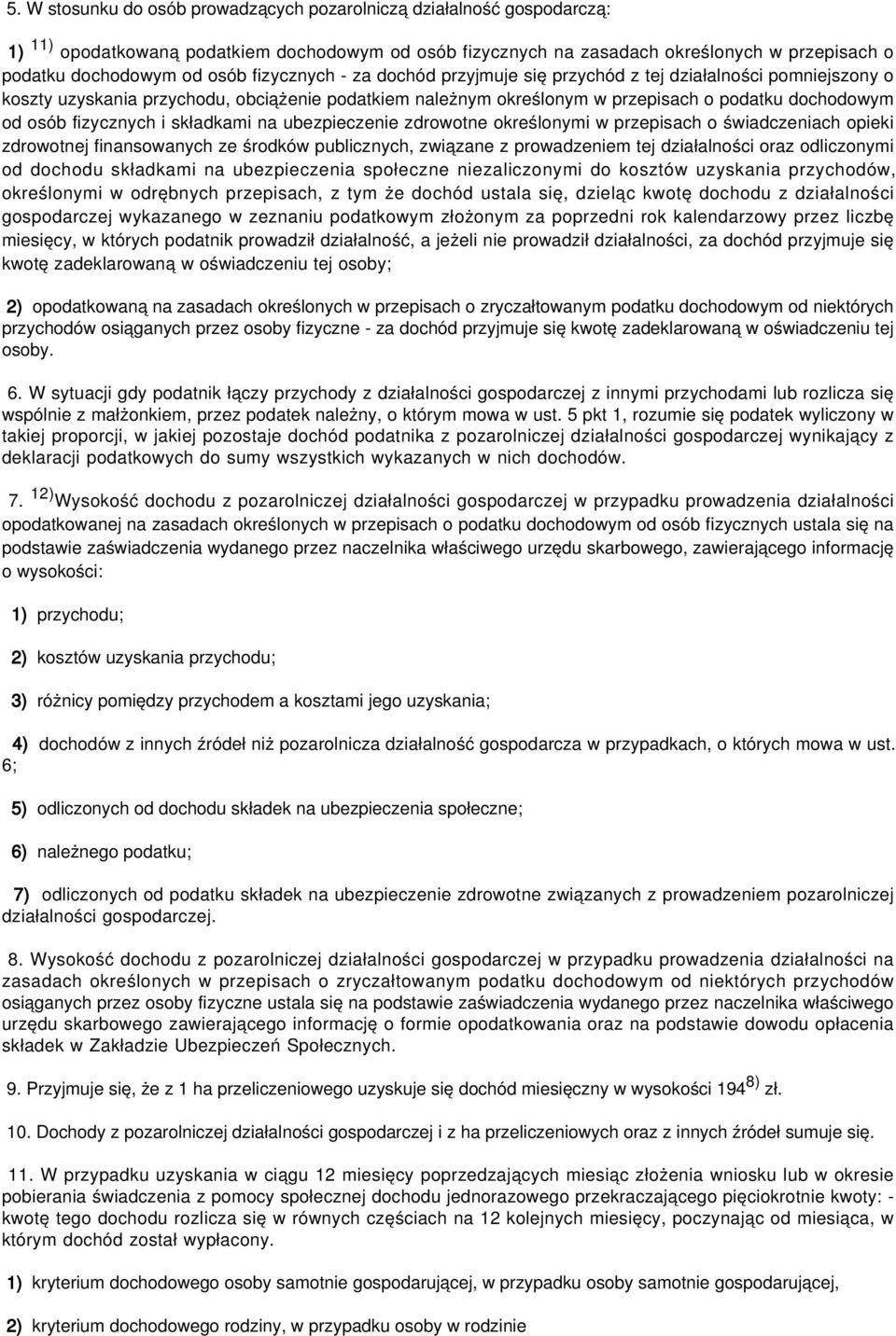 fizycznych i składkami na ubezpieczenie zdrowotne określonymi w przepisach o świadczeniach opieki zdrowotnej finansowanych ze środków publicznych, związane z prowadzeniem tej działalności oraz