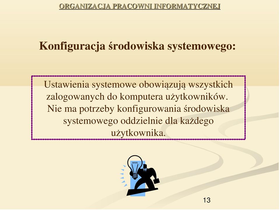 komputera użytkowników.