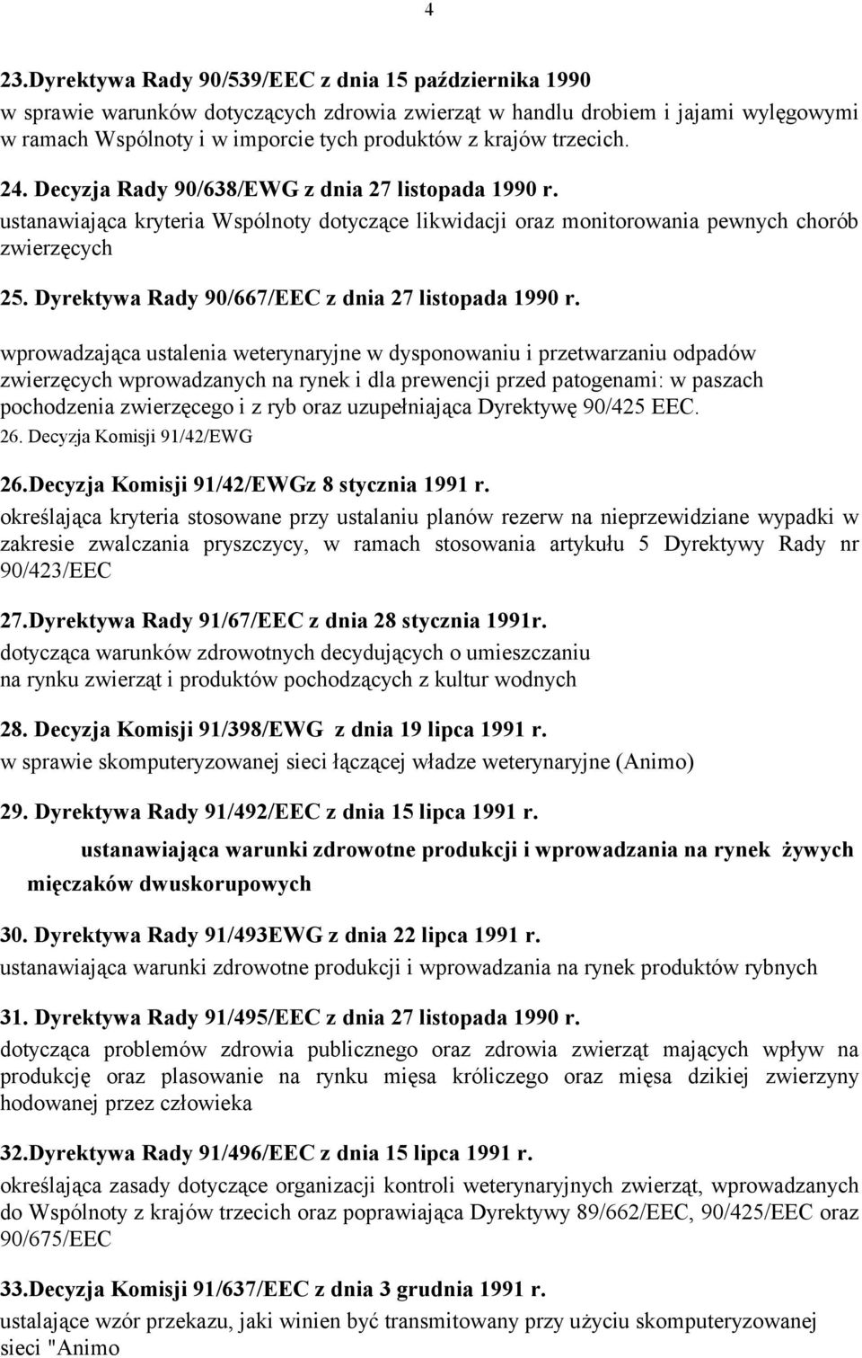 Dyrektywa Rady 90/667/EEC z dnia 27 listopada 1990 r.