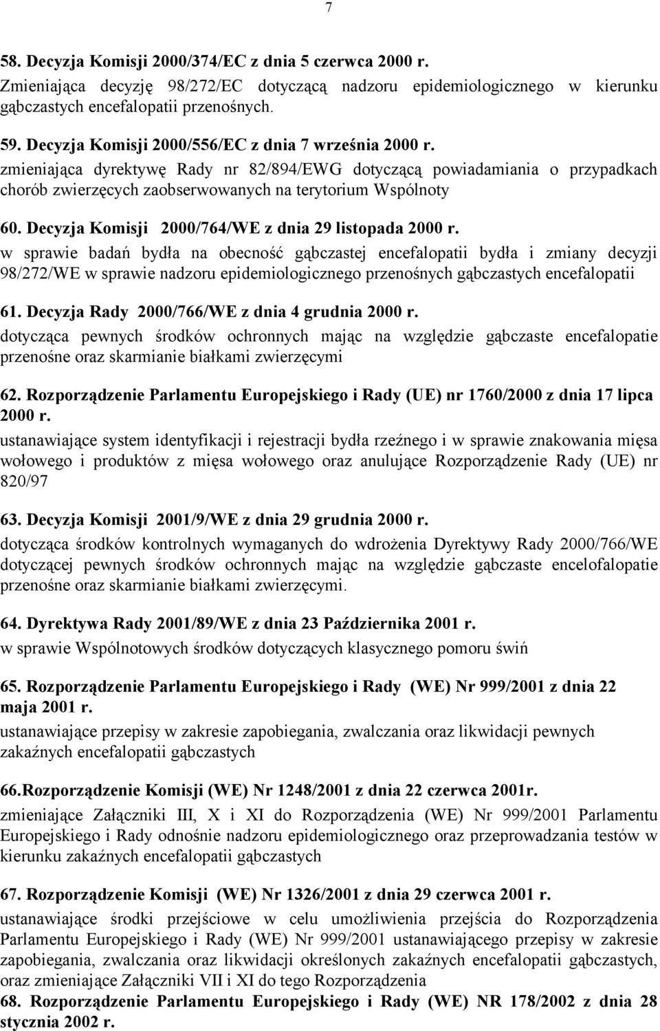 Decyzja Komisji 2000/764/WE z dnia 29 listopada 2000 r.