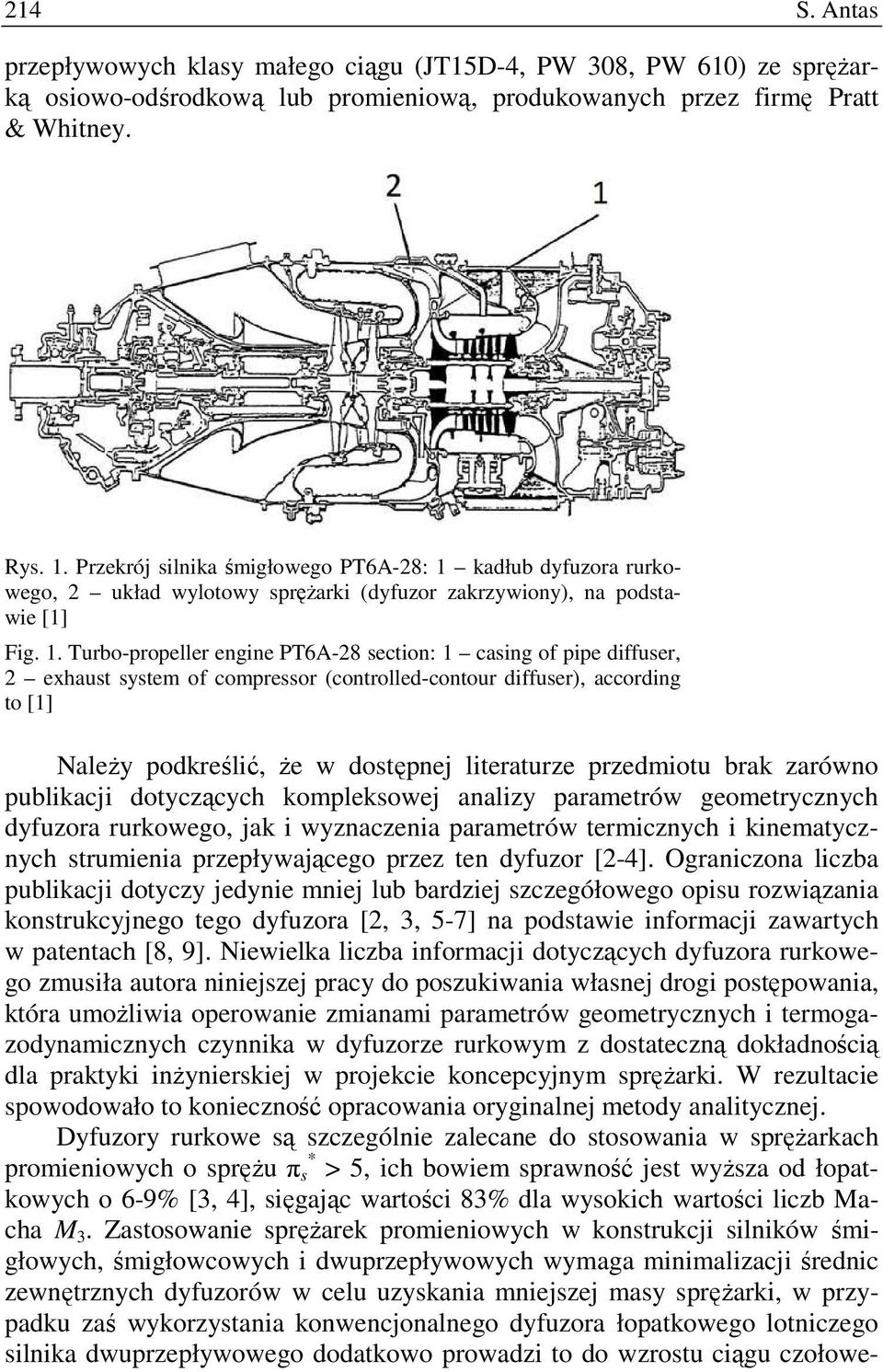 kadłub dyfuzora rurkowego, 2 układ wylotowy spręŝarki (dyfuzor zakrzywiony), na podstawie [1] Fig. 1.