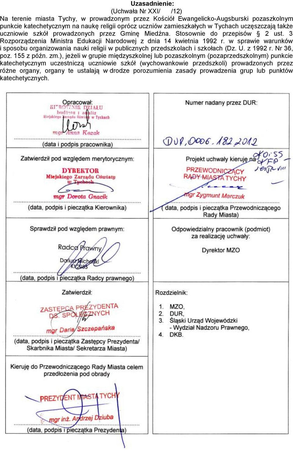 w sprawie warunków i sposobu organizowania nauki religii w publicznych przedszkolach i szkołach (Dz. U. z 1992 r. Nr 36, poz. 155 z późn. zm.