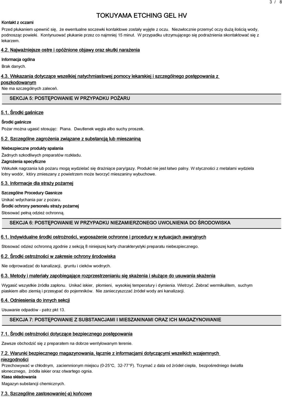 Najważniejsze ostre i opóźnione objawy oraz skutki narażenia Informacja ogólna 4.3.