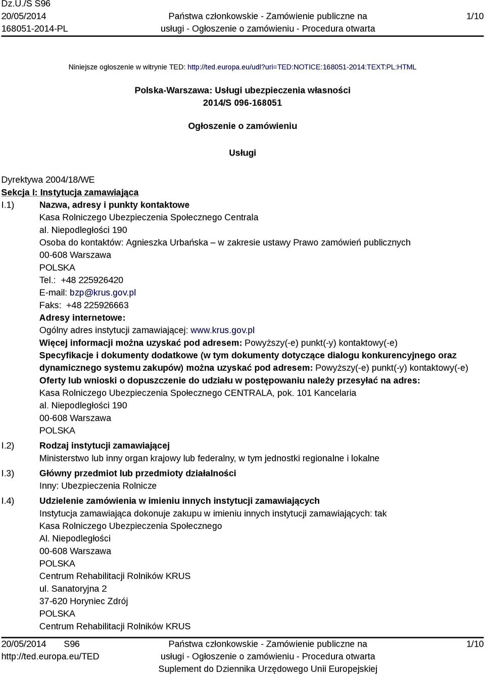 1) Nazwa, adresy i punkty kontaktowe Kasa Rolniczego Ubezpieczenia Społecznego Centrala al.