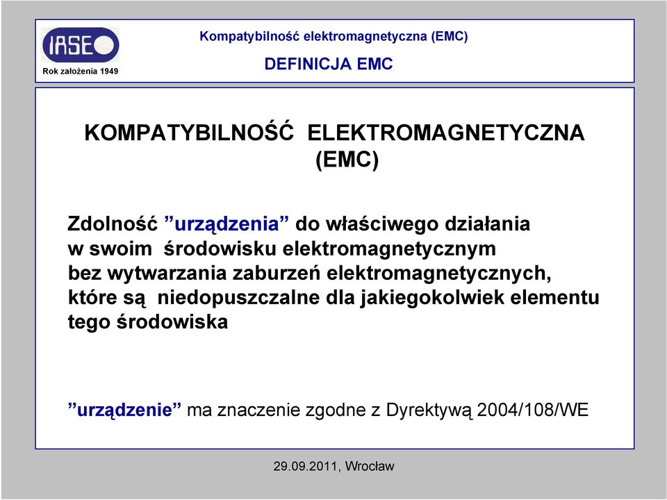 wytwarzania zaburzeń elektromagnetycznych, które są niedopuszczalne dla