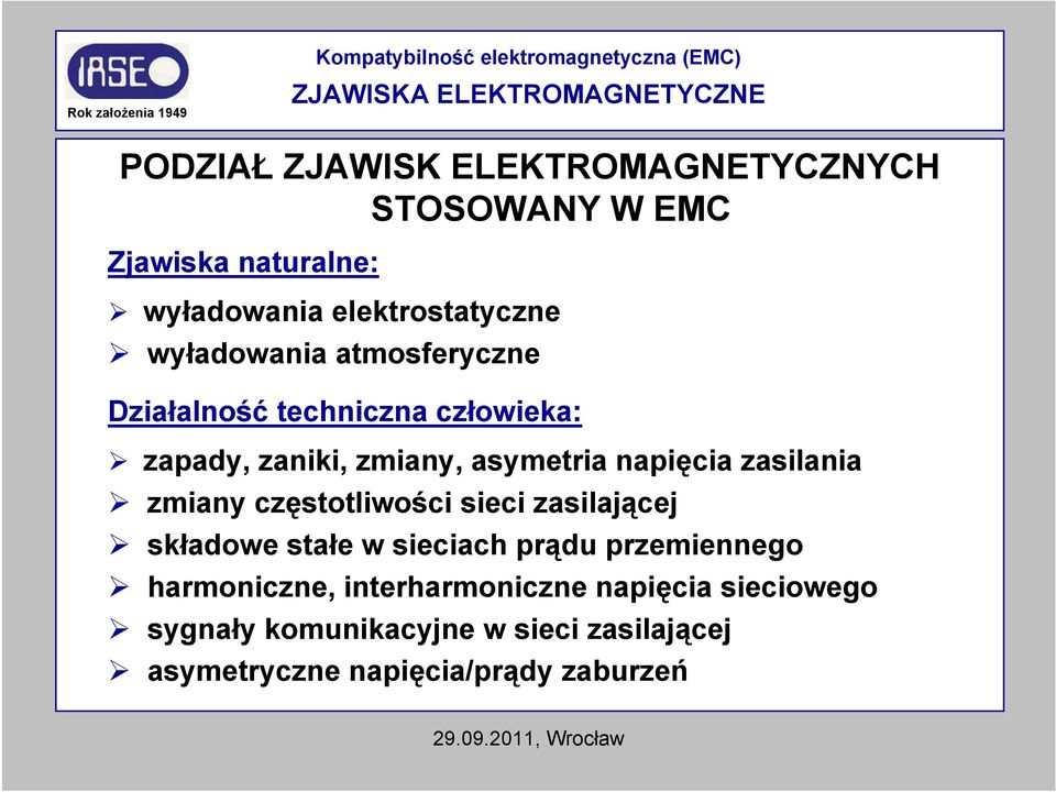 napięcia zasilania zmiany częstotliwości sieci zasilającej składowe stałe w sieciach prądu przemiennego