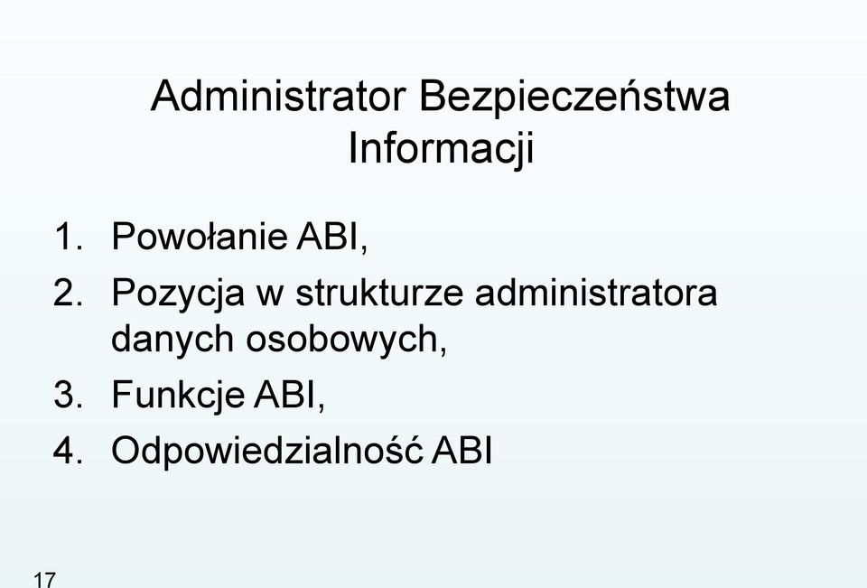 Pozycja w strukturze administratora