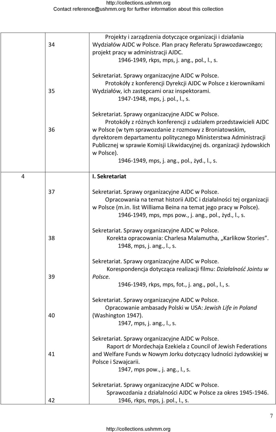 Protokóły z konferencji Dyrekcji AJDC w Polsce z kierownikami Wydziałów, ich zastępcami oraz inspektorami. 1947 1948, mps, j. pol.