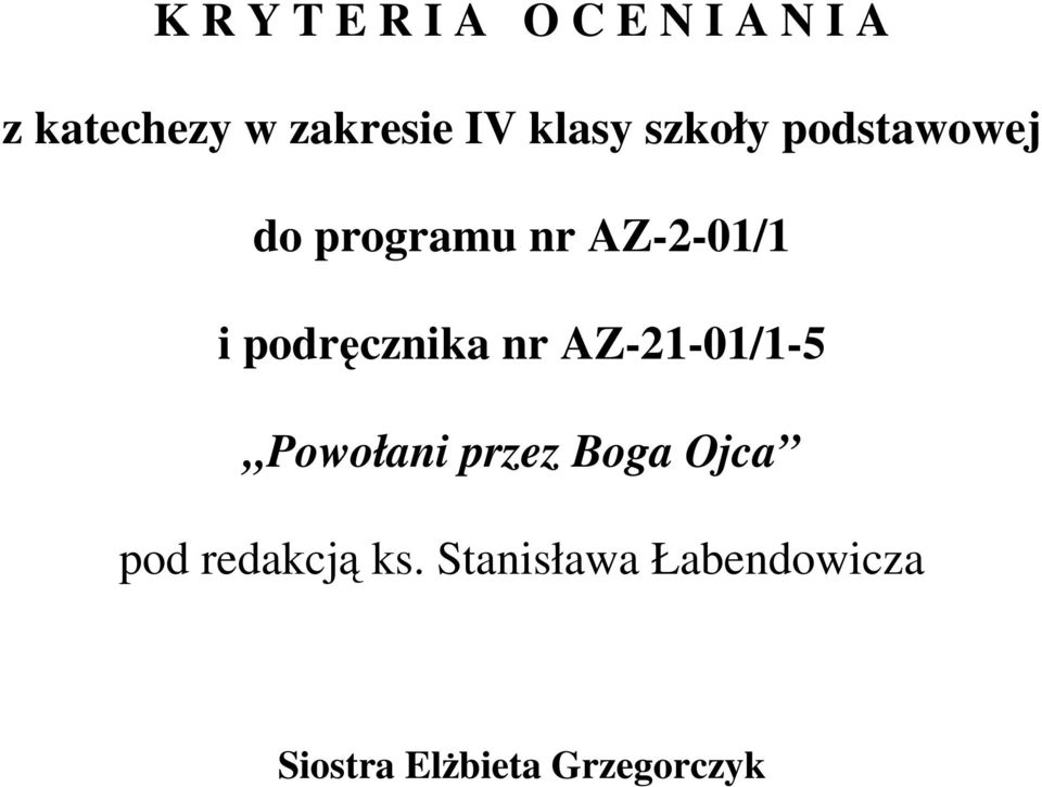 podręcznika nr AZ-21-01/1-5 Powołani przez Boga Ojca pod