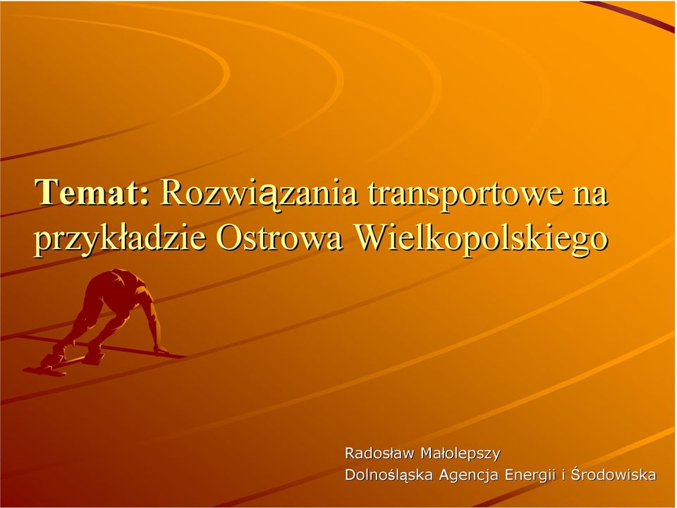 Ostrowa Wielkopolskiego Radosław