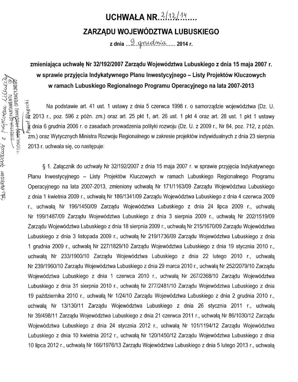 1 ustawy z dnia 5 czerwca 1998 r. o samorzadzie wojewodztwa (Dz. U. * "* ik 2013 r., poz. 596 z pozn. zm.) oraz art. 25 pkt 1, art. 26 ust. 1 pkt 4 oraz art. 28 ust.