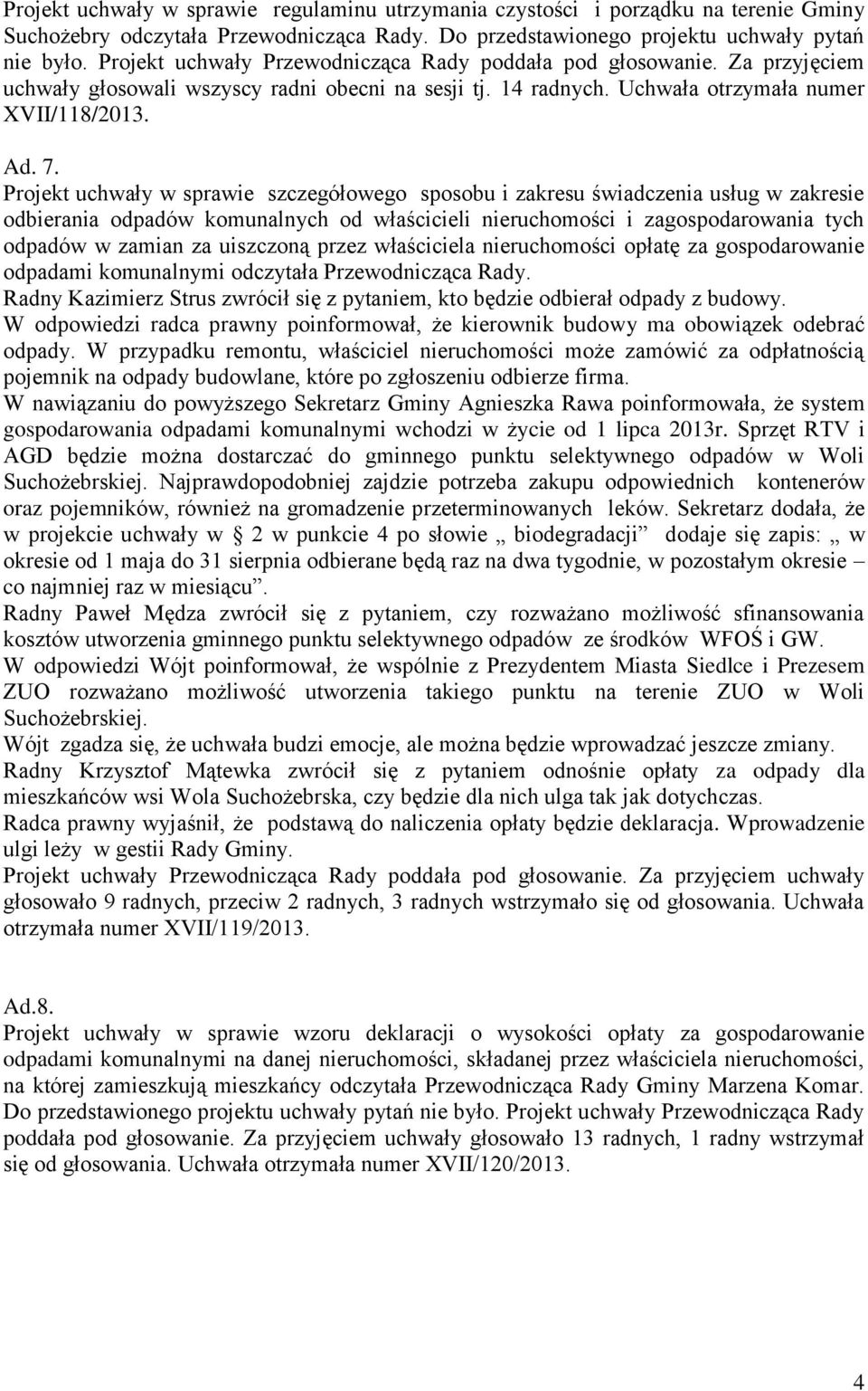 Projekt uchwały w sprawie szczegółowego sposobu i zakresu świadczenia usług w zakresie odbierania odpadów komunalnych od właścicieli nieruchomości i zagospodarowania tych odpadów w zamian za