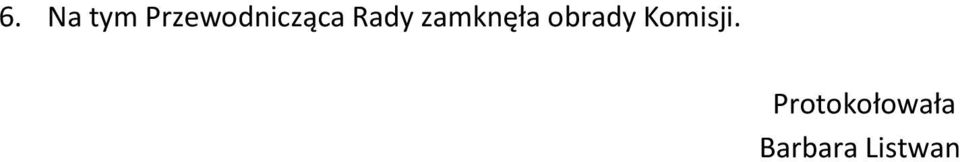 zamknęła obrady