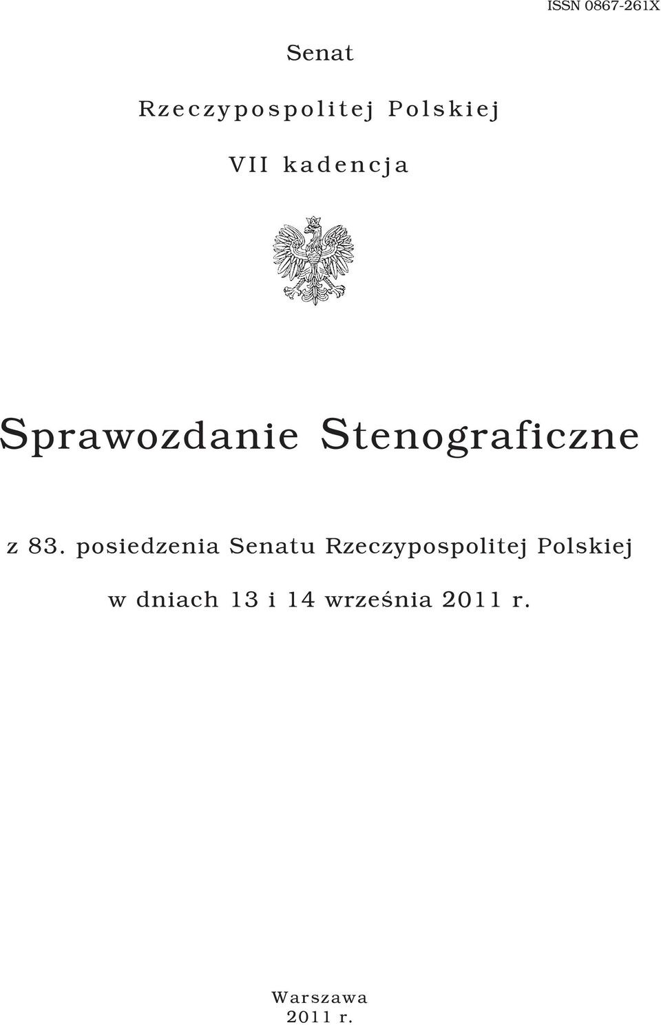 posiedzenia Senatu Rzeczypospolitej Polskiej w